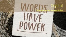  Presentation with inspirational - Presentation theme enhanced with words-have-power-inspirational-note and a coral colored foreground