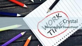  Presentation with notepad - Colorful presentation theme enhanced with work time text on notepad and colorful pencils backdrop and a sky blue colored foreground