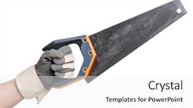 Presentation with hand tools - Audience pleasing slide deck consisting of worker man hand holding saw backdrop and a white colored foreground