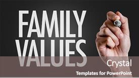  Presentation with family values - Audience pleasing slide deck consisting of writing the text family values backdrop and a gray colored foreground