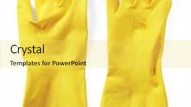  Presentation with rubber gloves - Cool new PPT layouts with yellow household protective rubber gloves backdrop and a yellow colored foreground