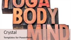  Presentation with mind body - Audience pleasing slide set consisting of yoga body mind word abstract - isolated text in letterpress wood type printing blocks backdrop and a coral colored foreground