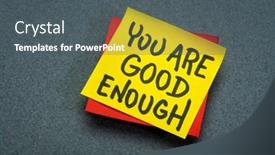  Presentation with self development - PPT layouts with you-are-good-enough-inspirational background and a dark gray colored foreground