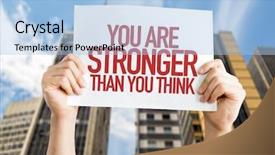  Presentation with think positif - Theme having you are stronger than you background and a  colored foreground