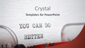  Presentation with phrase believe in yourself - PPT theme featuring you-can-do-better-phrase and a white colored foreground