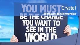  Presentation with change - Slide deck featuring you must be the change background and a teal colored foreground