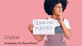  Presentation with black lives matter - Colorful PPT theme enhanced with young-african-american-girl-holding backdrop and a coral colored foreground