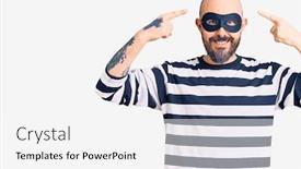  Presentation with great idea - Amazing PPT layouts having young-handsome-man-wearing-burglar backdrop and a white colored foreground