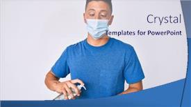  Presentation with hand sanitizer - Amazing theme having young-hispanic-boy-wearing-medical backdrop and a sky blue colored foreground