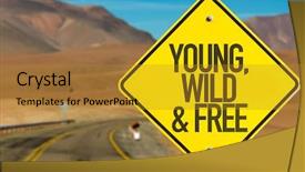  Presentation with desert - Colorful slide set enhanced with young wild free sign backdrop and a gold colored foreground