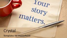  Presentation with coffee cup - Colorful slide deck enhanced with your story matters - inspirational handwriting backdrop and a coral colored foreground