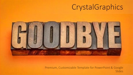 Goodbye Powerpoint Template
