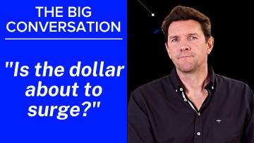 Is the Dollar about to Surge?