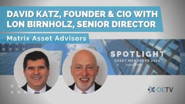 Timing, High Quality, & Sound Fundamentals | Matrix Asset Advisors Spotlight