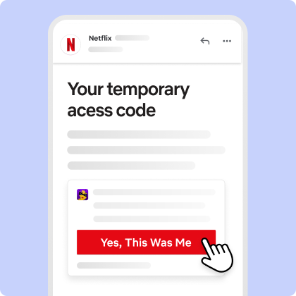 ui-household-setup-04-en.webp Email with temporary access code and "Yes, This Was Me" button.