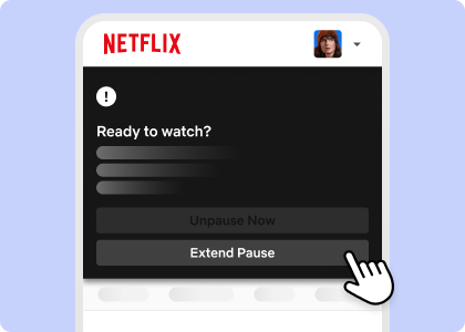 Netflix banner extend pause Netflix account page with “Extend Pause” button being tapped to extend paused membership.
