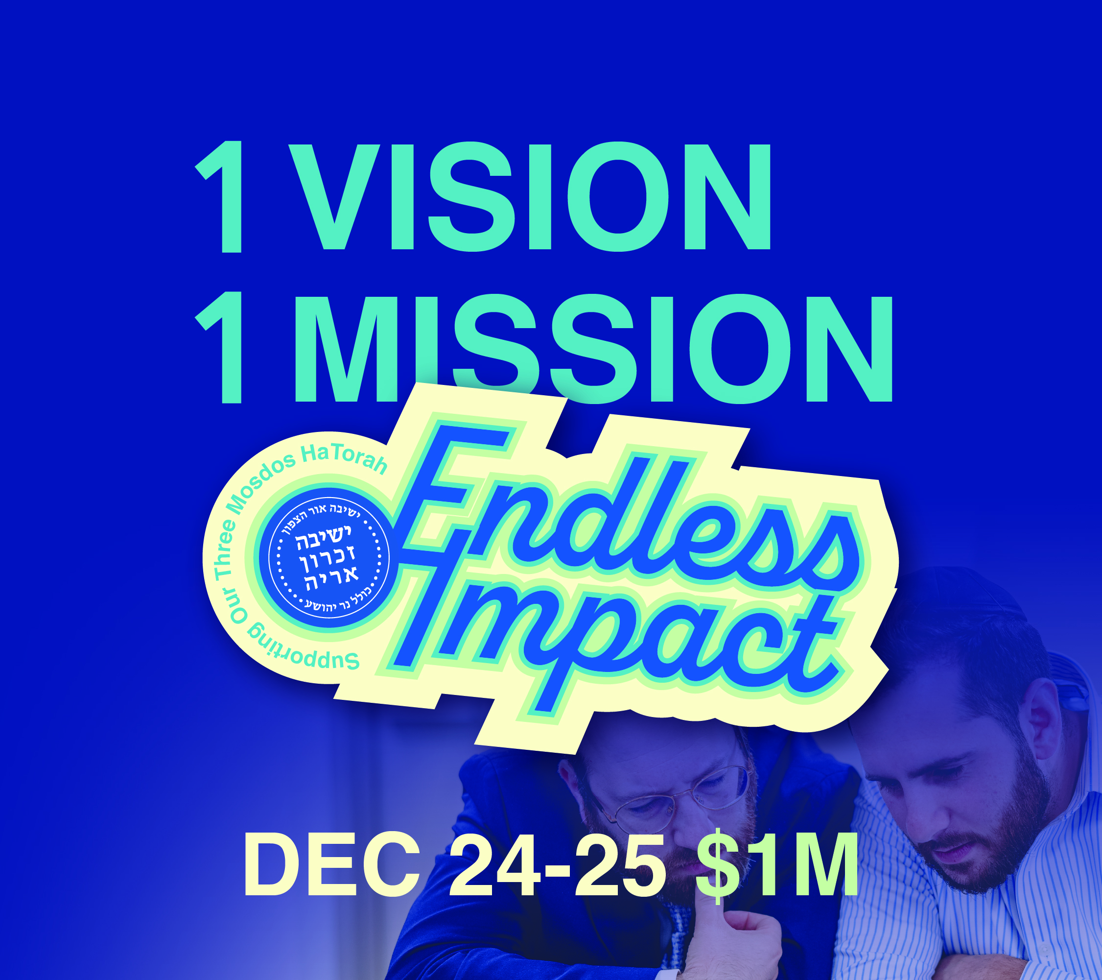 Priority 1: One Vision. One Mission. Endless Impact.