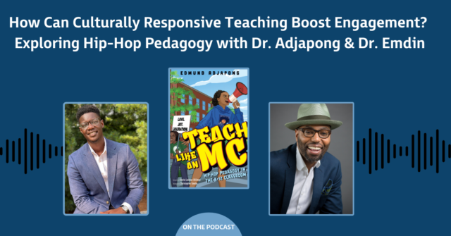 Hip-Hop Pedagogy: Connection with Students Through Culture