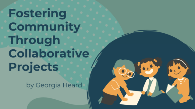 Fostering Community Through Collaborative Projects