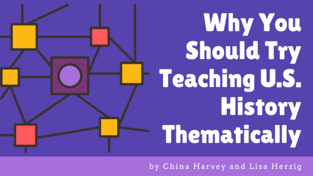 Teach US History Thematically 