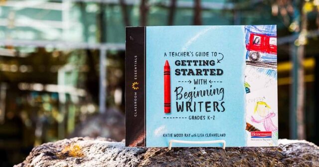 Getting Started with Beginning Writers One