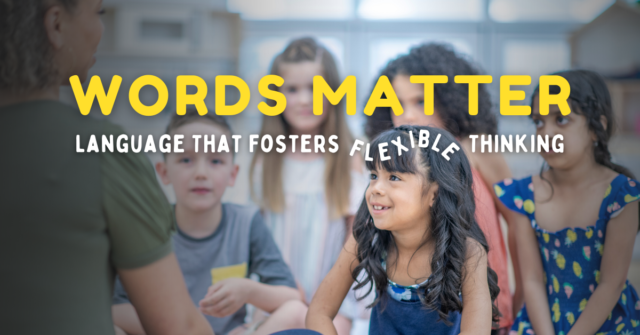 Language that Fosters Flexible Thinking by Chris Hall 2