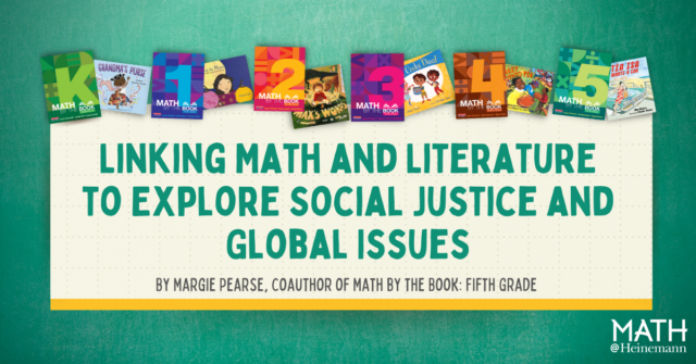 Linking Math and Literature to Explore Social Justice and Global Issues ...