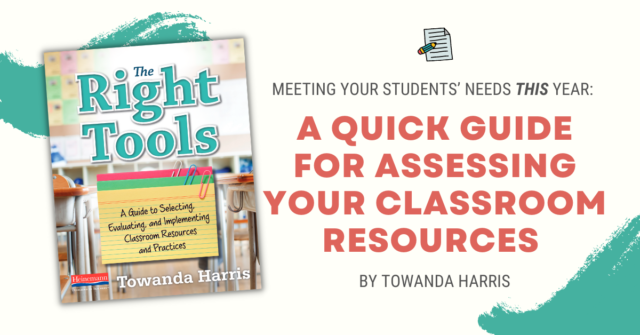 Meeting Your Students Needs This Year A Quick Guide for Assessing Your Classroom Resources