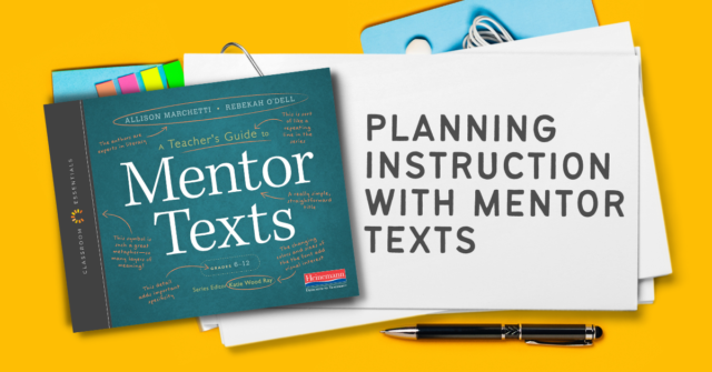 Planning Instruction with Mentor Texts Desk