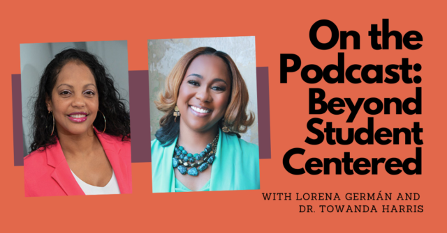 Podcast Beyond Student Centered 1