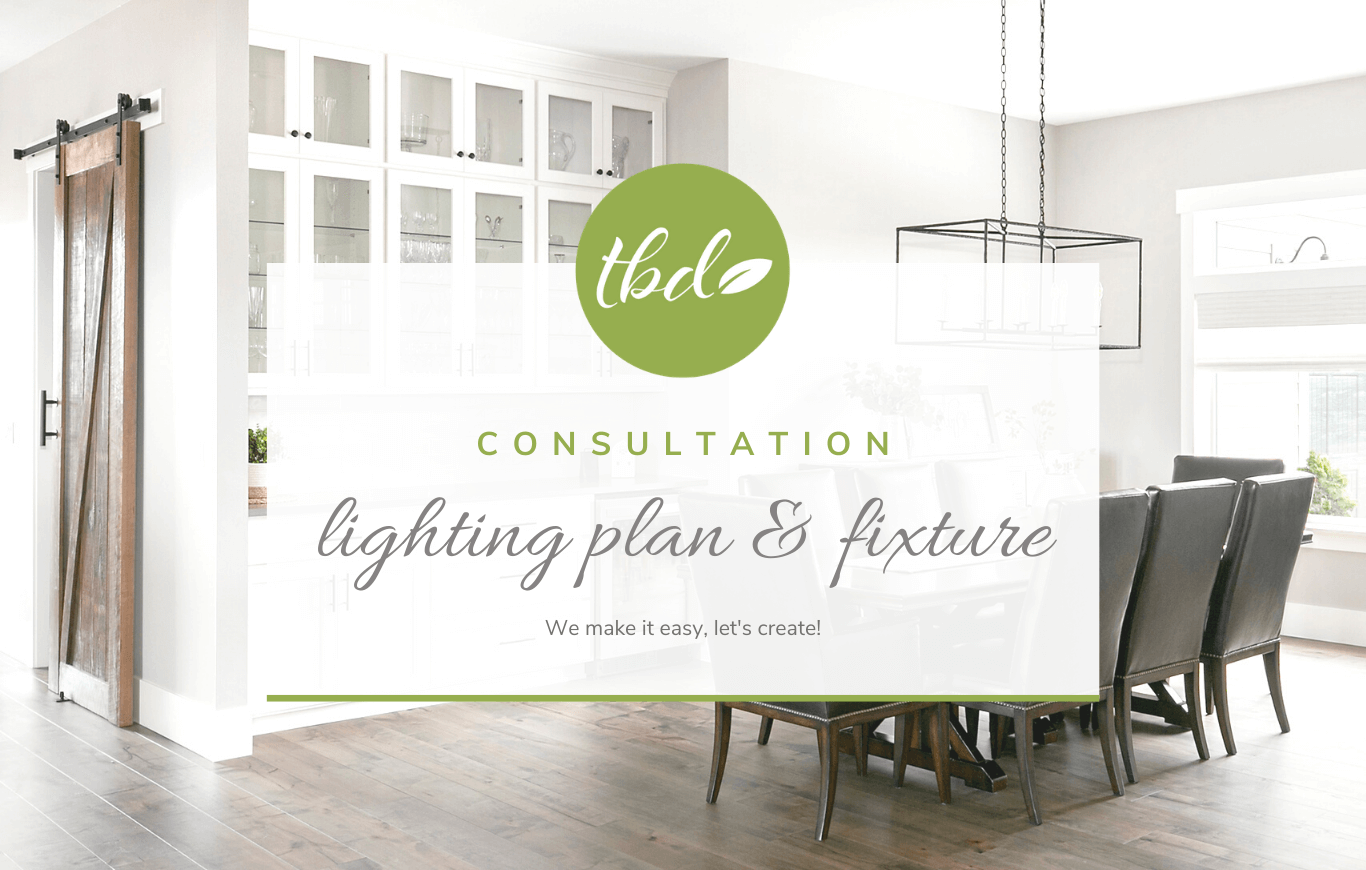 Lighting Plan and Fixture Consultation