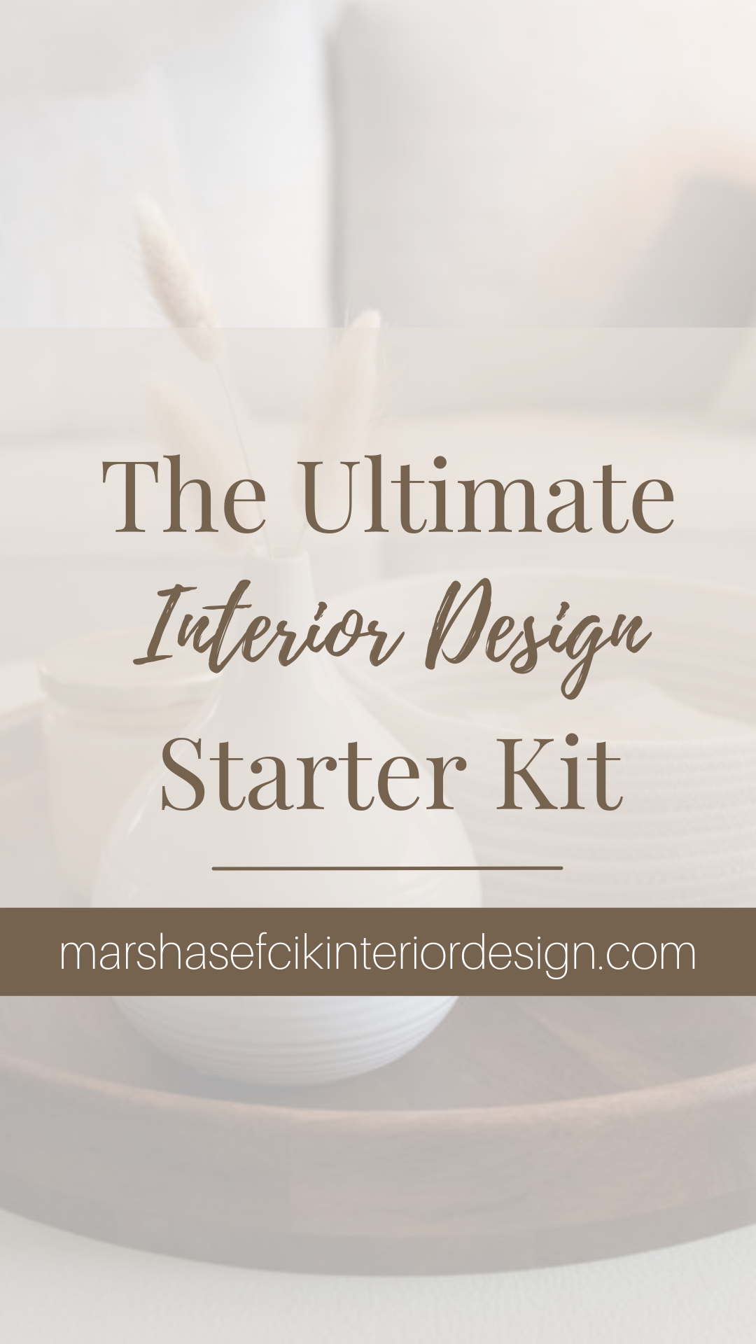 the ultimate interior design starter kit.png