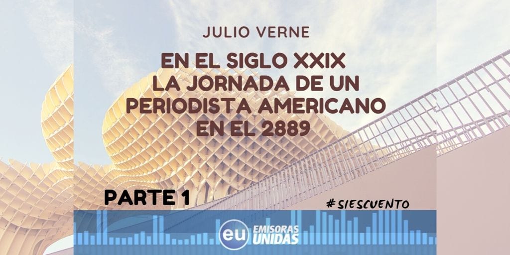Audiocuento: en el siglo XXIX la jornada de un periodista americano en