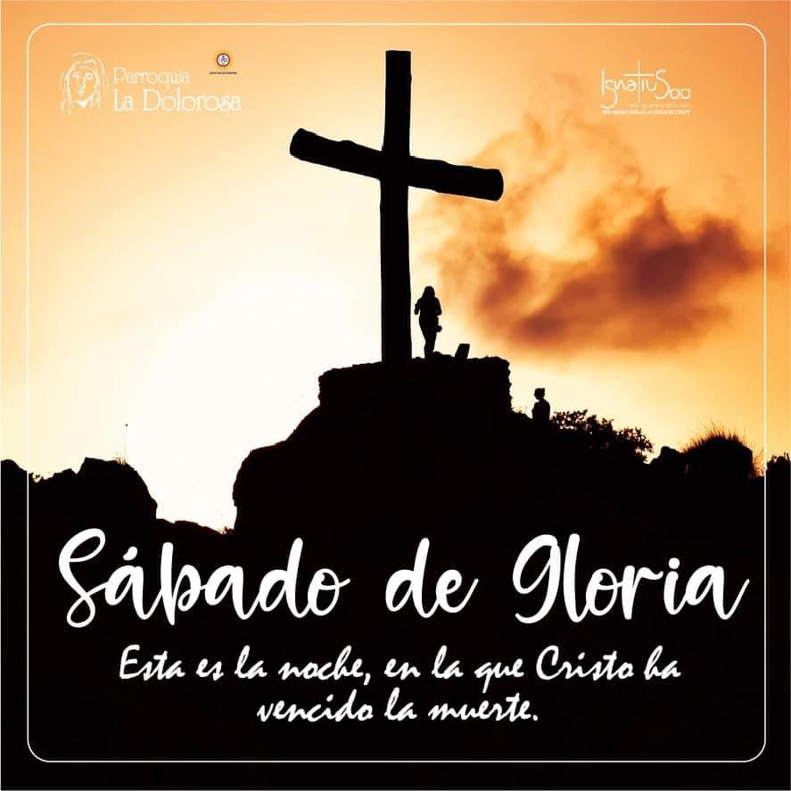 ¿Qué se celebra el Sábado de Gloria?, ¿por qué se le dice así al Sábado