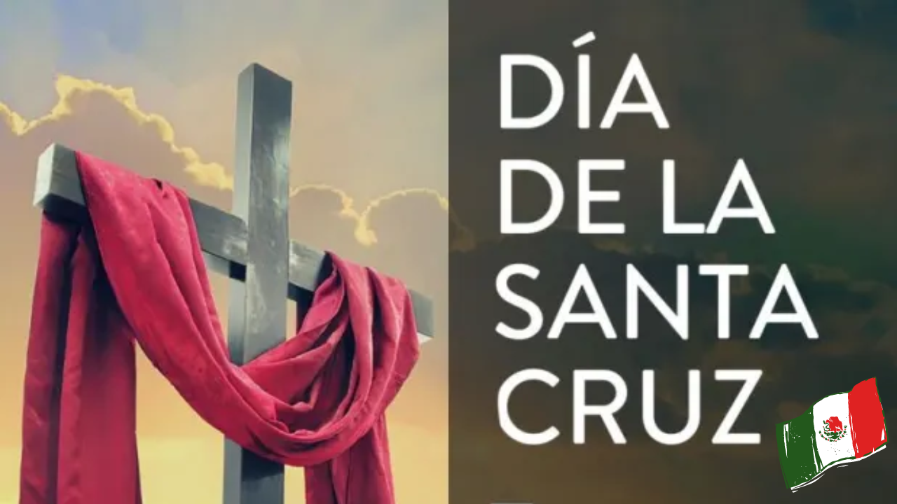 Cuando Es El Dia De La Cruz