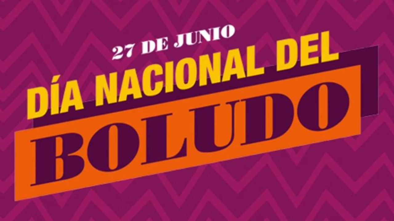 "Día del Boludo" ¿Por qué se celebra y cuál es su origen?
