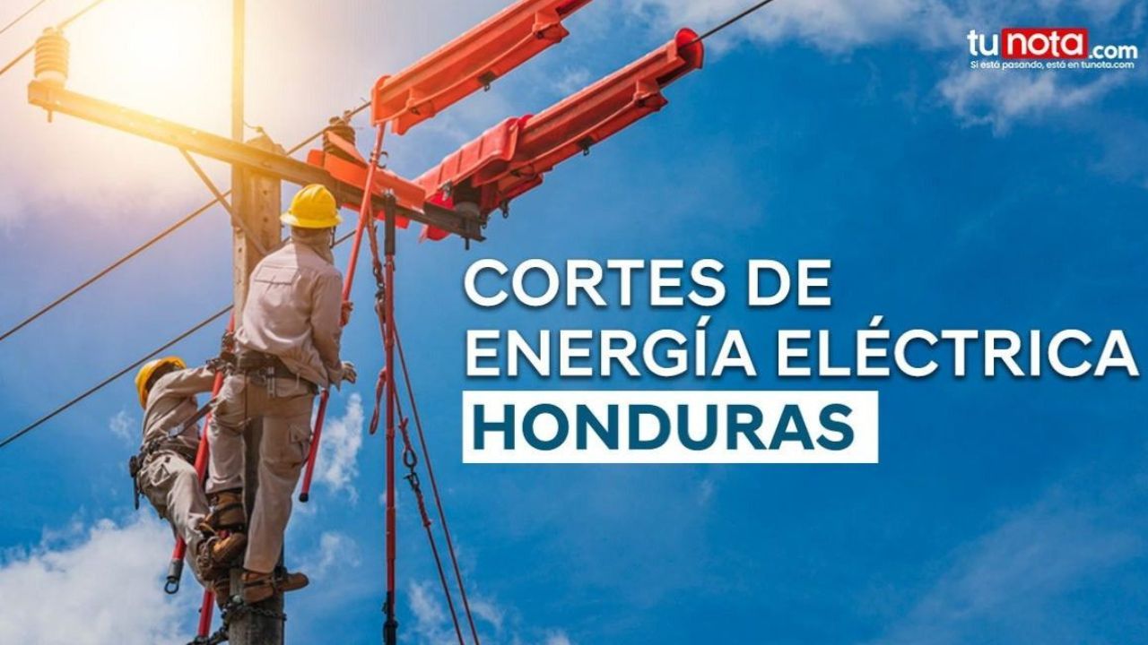 Cortes de energía eléctrica para este 17 de septiembre en Honduras