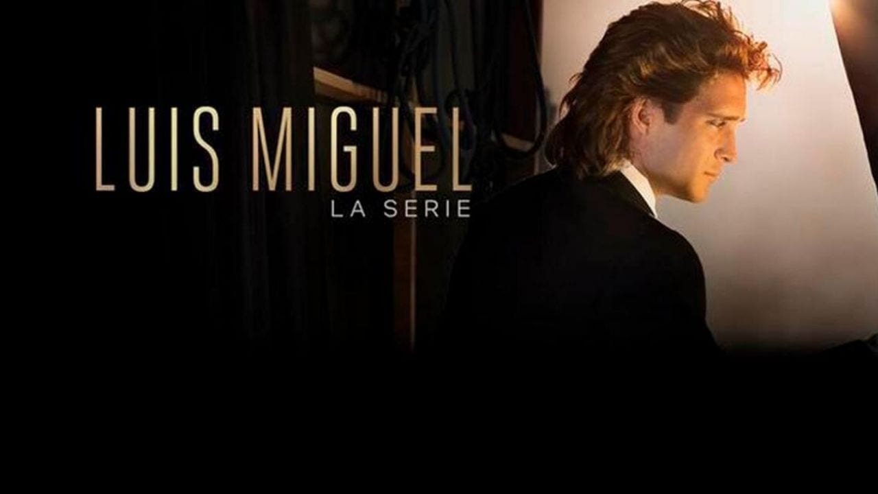 Luis Miguel, la serie