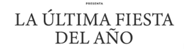 La última fiesta del año