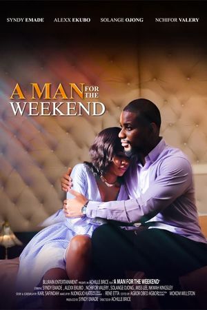 "A MAN FOR THE WEEK END" Une histoire d'amour auto-entreprenante