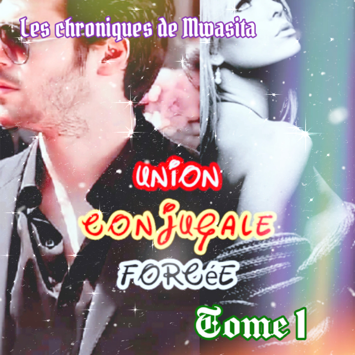 Union Conjugale Forcée Tome 1