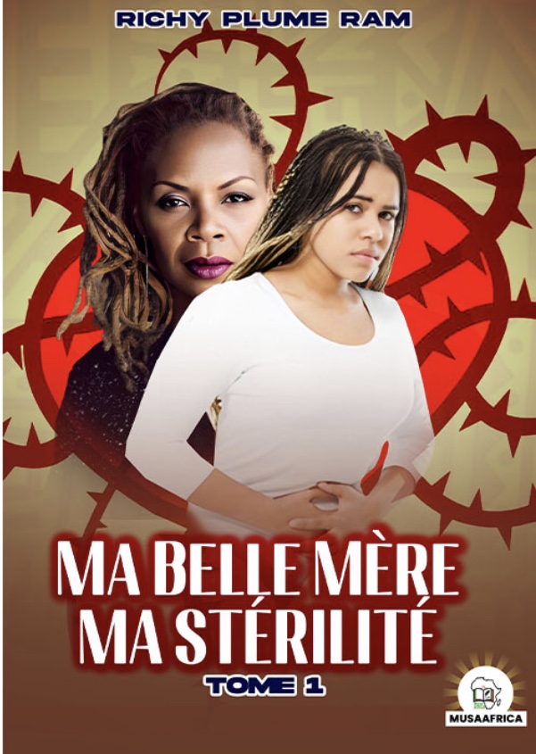 MA BELLE-MÈRE MA STÉRILITÉ 