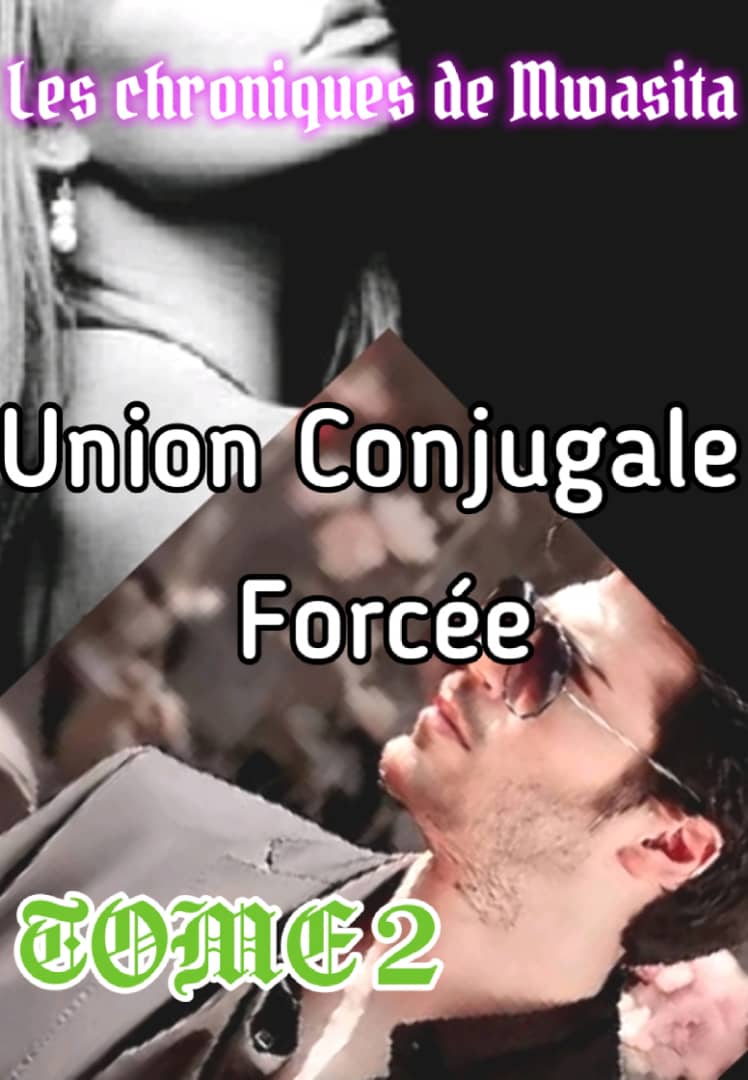 Union Conjugale ForcéeChapitre 35
