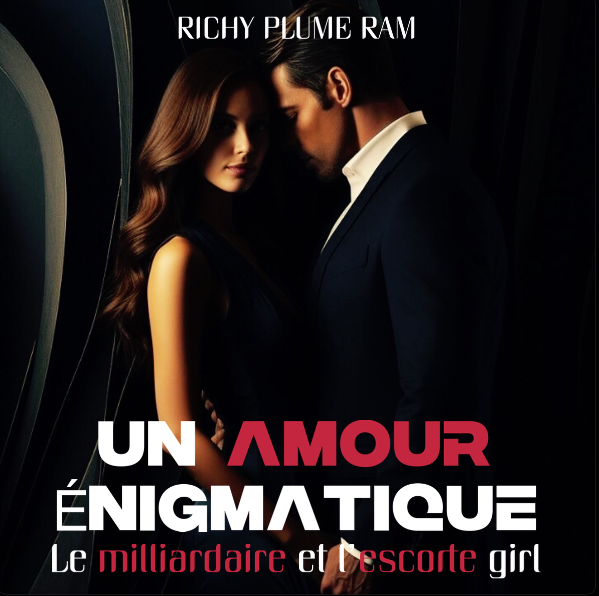 UN AMOUR ÉNIGMATIQUE : L’ESCORTE GIRL ET LE MILLIARDAIRE chapitre 59