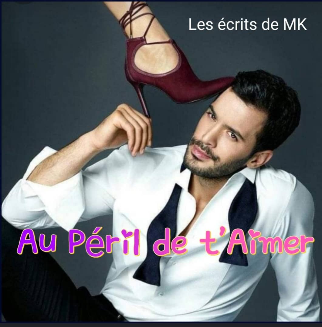 Au péril de t'aimer 