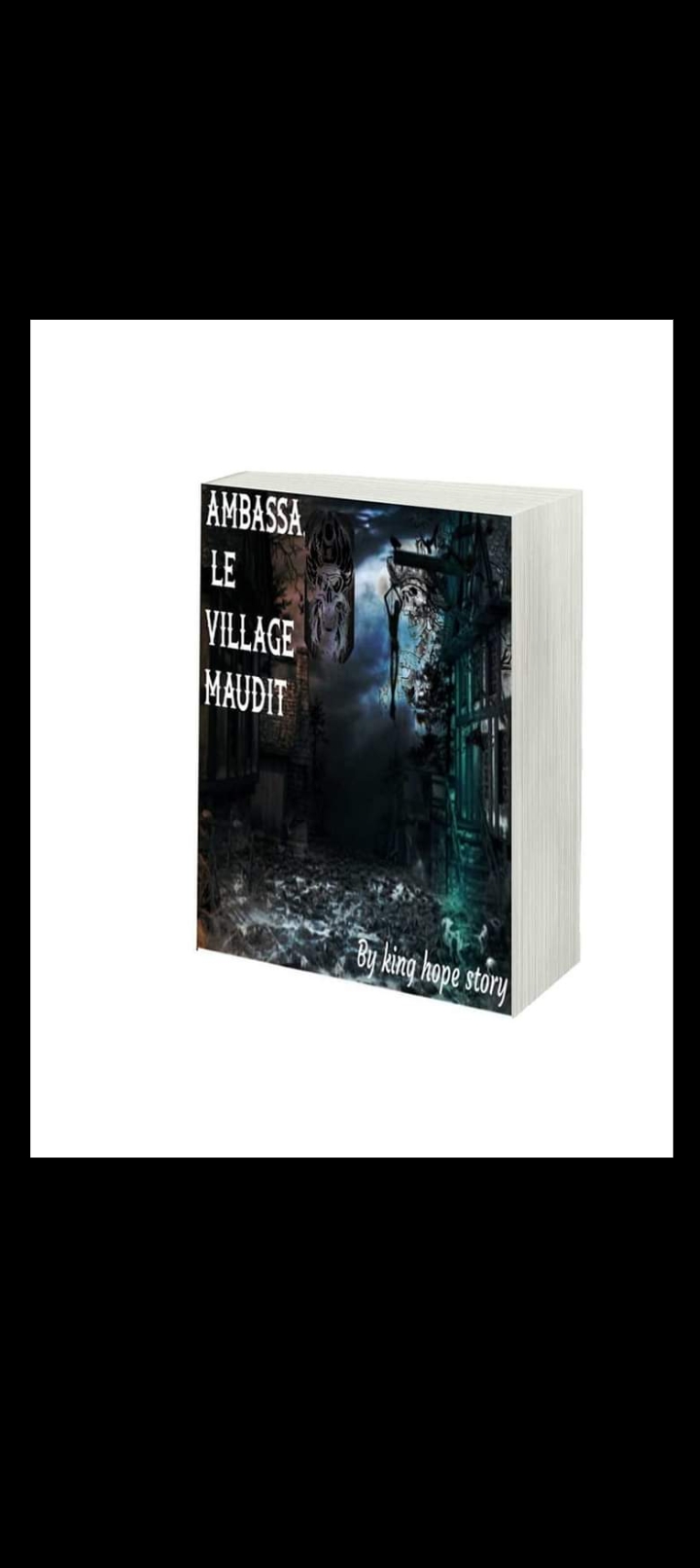 AMBASSA LE VILLAGE MAUDIT 