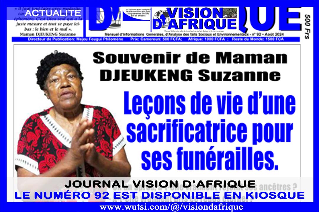 Journal vision d’Afrique : le numéro 92 est disponible en kiosque