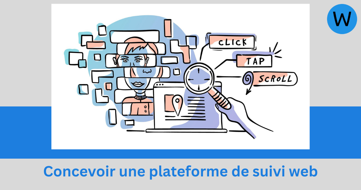Bâtir votre plateforme suivi web à partir de zéro