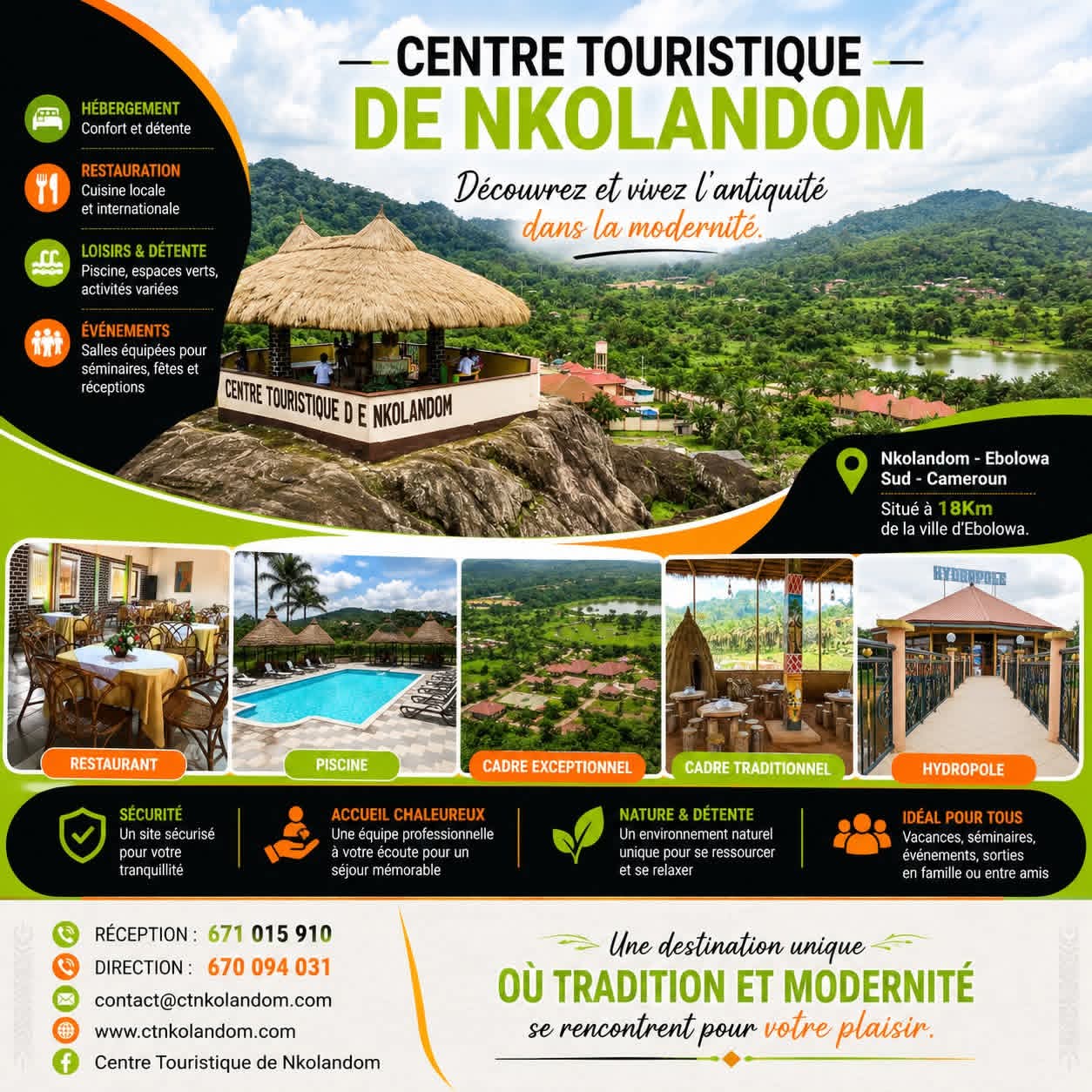 Le centre touristique de Nkolandom. Crédit : CTN