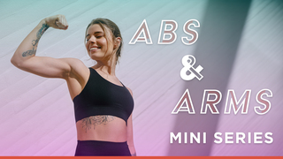 Mini Series: Abs & Arms